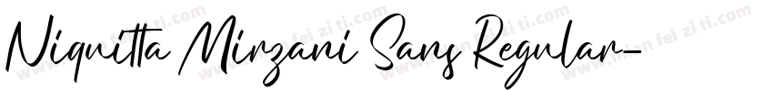 Niquitta Mirzani Sans Regular字体转换